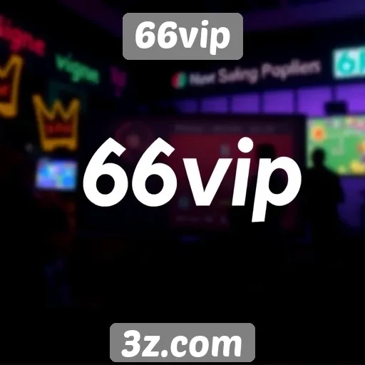 Recursos exclusivos disponíveis na plataforma 66vip